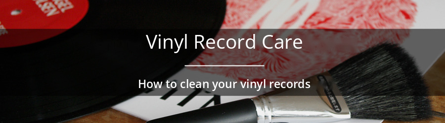 Vinyl record care: how to clean your vinyl records