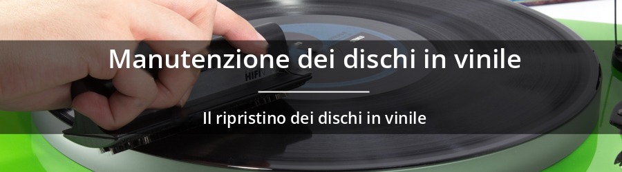 Come ridare vita a dischi in vinile in cattivo stato?
