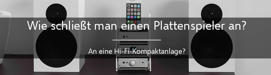 Wie verbindet man einen Plattenspieler mit einer Mini-Hi-Fi-Anlage?