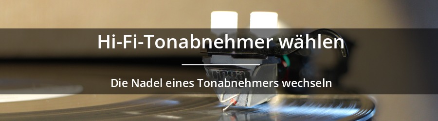 Wie wechselt man die Nadel an einem Phono-Tonabnehmer?
