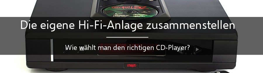 Wie wählt man den richtigen CD-Player aus?