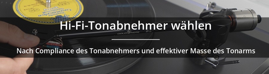 Wie wählt man eine passende Zelle für den Tonarm seines Plattenspielers aus?