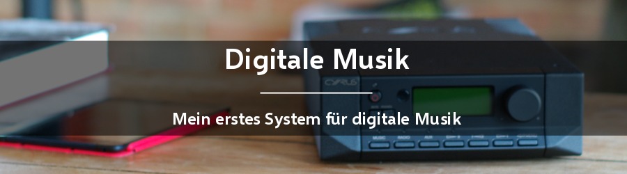 Digitale Musik: Mein erstes digitales System